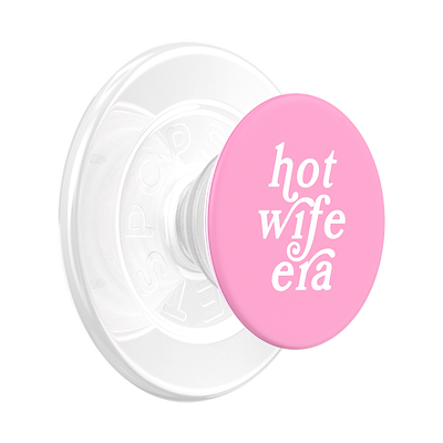 Hot Wife Era &mdash; MagSafe PopGrip